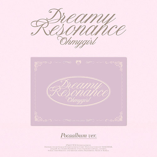 oh-my-girl-10th-mini-album-dreamy-reasonance-poca oh-my-girl-10th-mini-album-dreamy-reasonance-poca