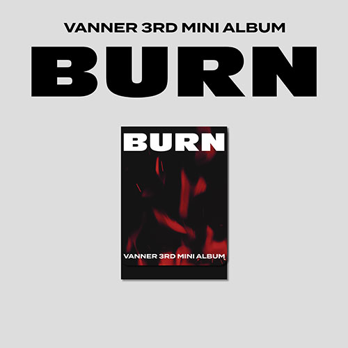 vanner-3rd-mini-album-burn-plve-ver vanner-3rd-mini-album-burn-plve-ver
