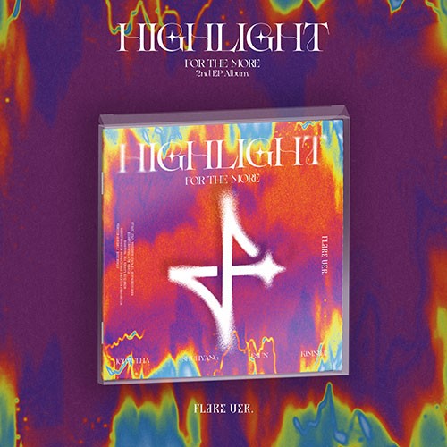 for-the-more-2nd-ep-highlight-flare-ver for-the-more-2nd-ep-highlight-flare-ver