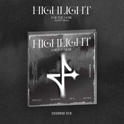 for-the-more-2nd-ep-highlight-shadow-ver for-the-more-2nd-ep-highlight-shadow-ver