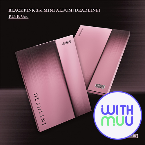 withmuu-pob-blackpink-3rd-mini-album-deadline-pink-ver withmuu-pob-blackpink-3rd-mini-album-deadline-pink-ver
